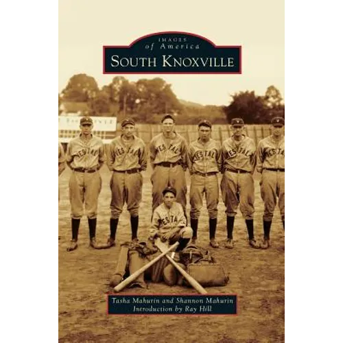 South Knoxville - Hardcover