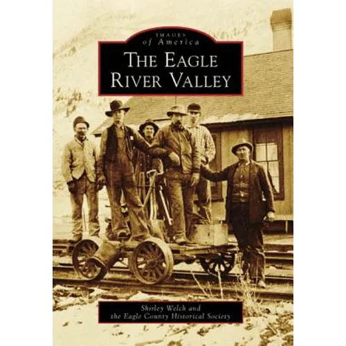 The Eagle River Valley - Paperback