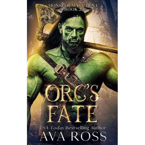 Orc's Fate: An Orc Fantasy Romance - Paperback
