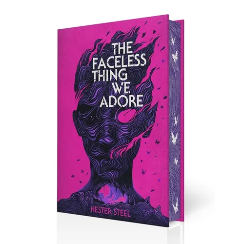 The Faceless Thing We Adore - Hardcover
