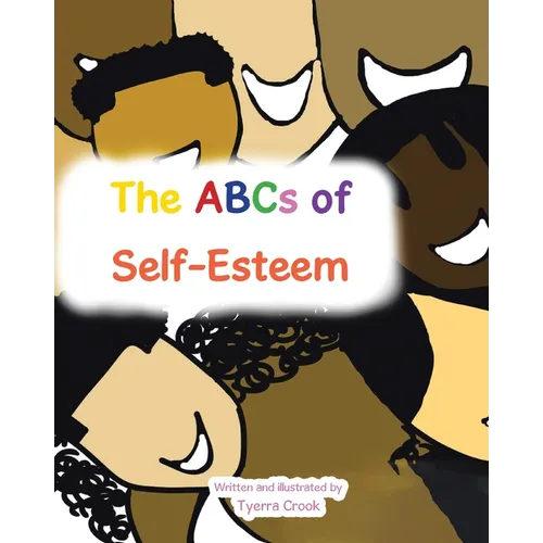 The ABCs of Self-Esteem - Paperback