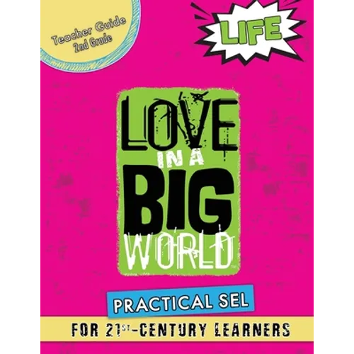 Love In A Big World: Teacher Guide 2nd Grade - Life Series - Paperback