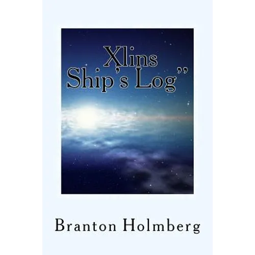 The Xlins Ship's Log