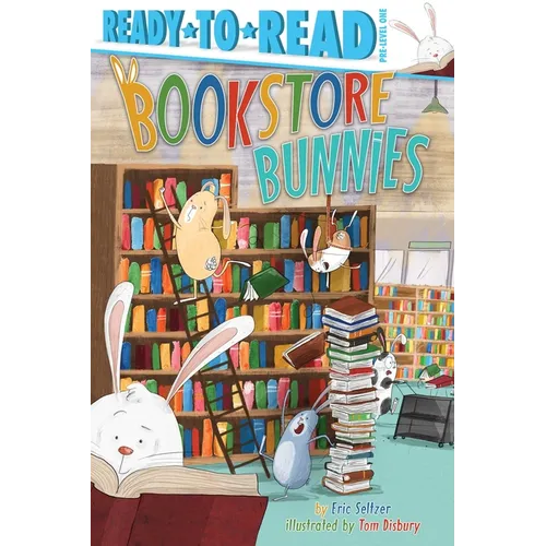 Bookstore Bunnies: Ready-To-Read Pre-Level 1 - Hardcover