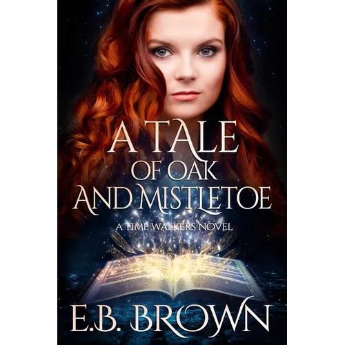 A Tale of Oak and Mistletoe - Paperback