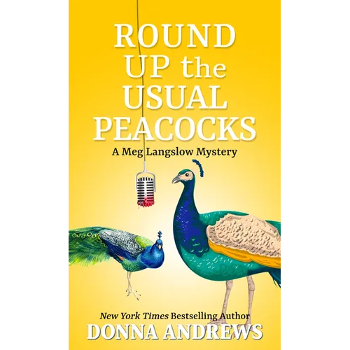 Round Up the Usual Peacocks - Library Binding