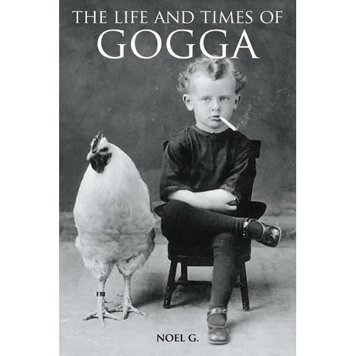 The Life and Times of Gogga - Paperback