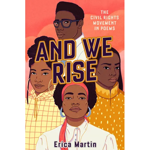 And We Rise: The Civil Rights Movement in Poems - Paperback