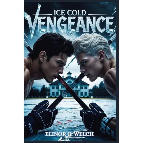 Ice Cold Vengeance: A Dark MM Hockey Stepbrother Romance - Paperback