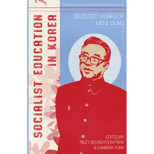 Socialist Education in Korea - Paperback