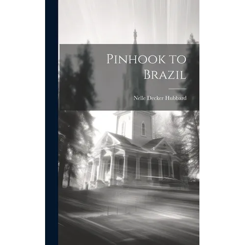 Pinhook to Brazil