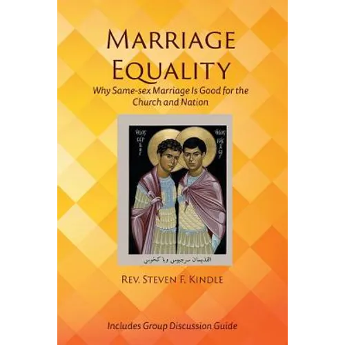 Marriage Equality: Why Same-sex Marriage Is Good for the Church and Nation - Paperback