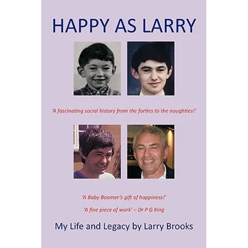 Happy as Larry: My Life and Legacy - Paperback