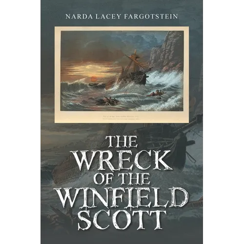 The Wreck of the Winfield Scott - Paperback