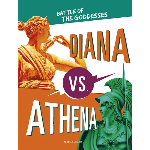 Diana vs. Athena: Battle of the Goddesses - Paperback