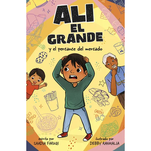 Ali El Grande Y El Percance del Mercado (Ali the Great and the Market Mishap) - Library Binding