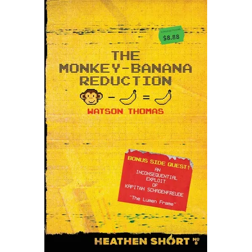 The Monkey-Banana Reduction (Heathen Short) - Paperback