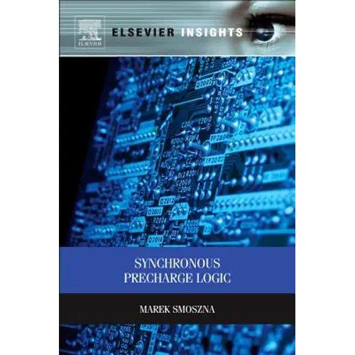Synchronous Precharge Logic - Paperback