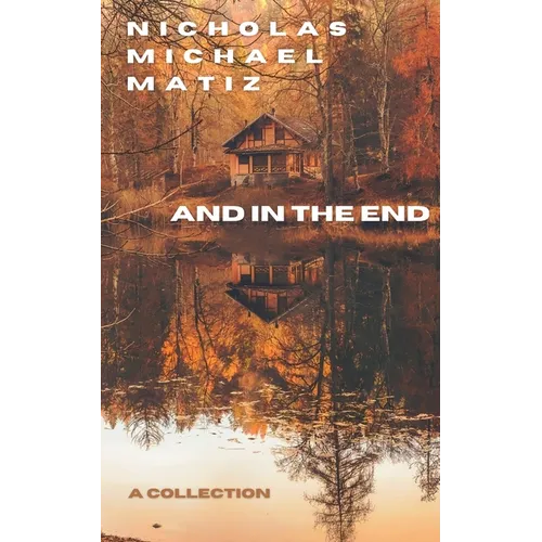 And In The End - Paperback
