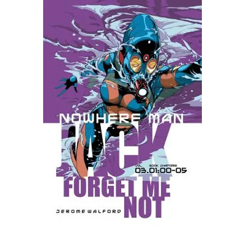 Nowhere Man: Jack, Forget Me Not, Book One - Paperback