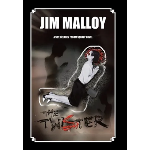 The Twister: A Sgt. Delaney 