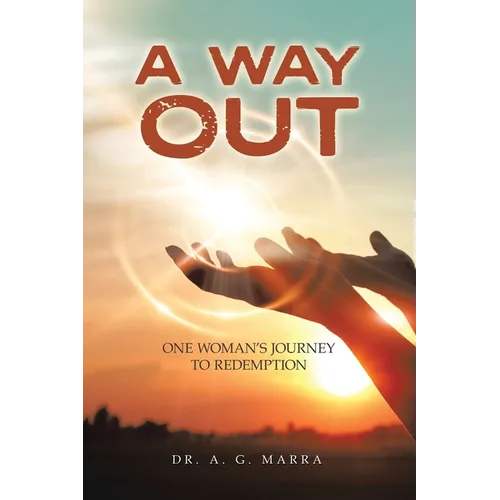 A Way Out: One Woman's Journey to Redemption - Paperback