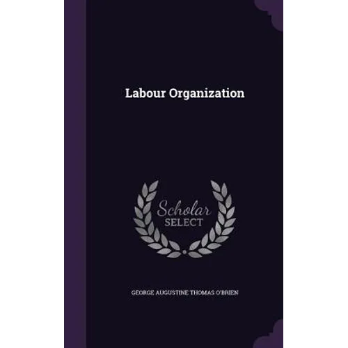 Labour Organization - Hardcover