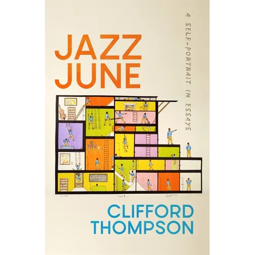 Jazz June: A Self-Portrait in Essays - Paperback