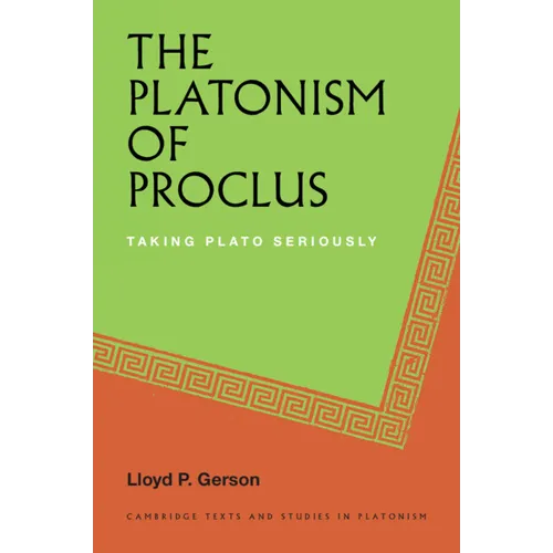 The Platonism of Proclus - Paperback