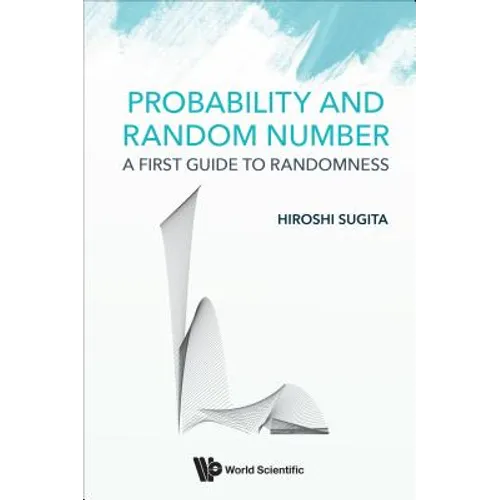 Probability and Random Number: A First Guide to Randomness - Hardcover