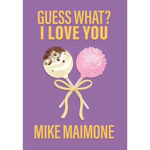 Guess What? I Love You - Hardcover