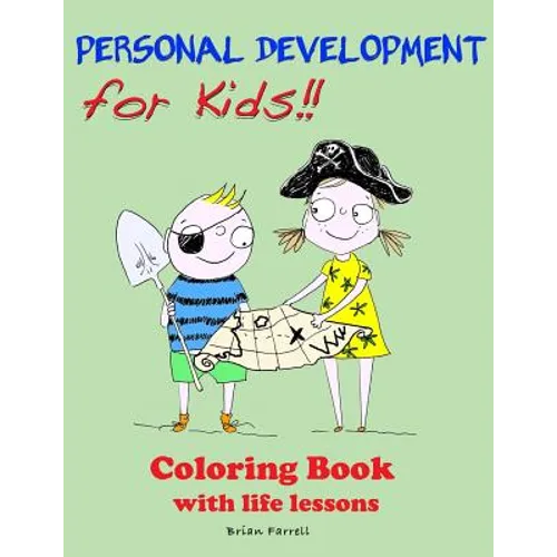 Personal Development for Kids!!: Coloring Book with Life Lessons - Paperback
