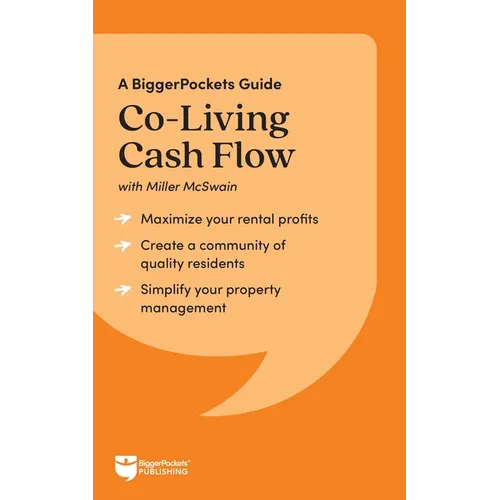 Co-Living Cash Flow: A Biggerpockets Guide - Paperback