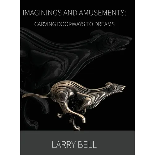 Imaginings and Amusements: Carving Doorways to Dreams