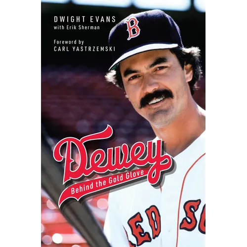 Dewey: Behind the Gold Glove