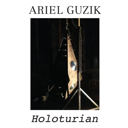 Ariel Guzik: Holoturian - Paperback