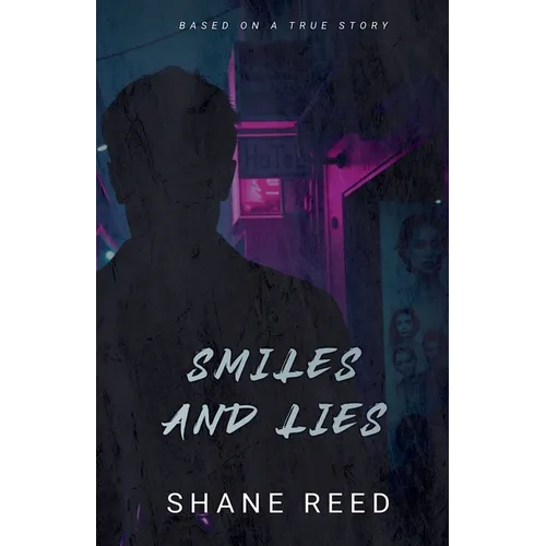 Smiles and Lies - Paperback