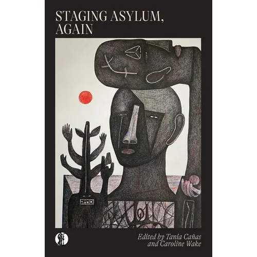 Staging Asylum, Again - Paperback
