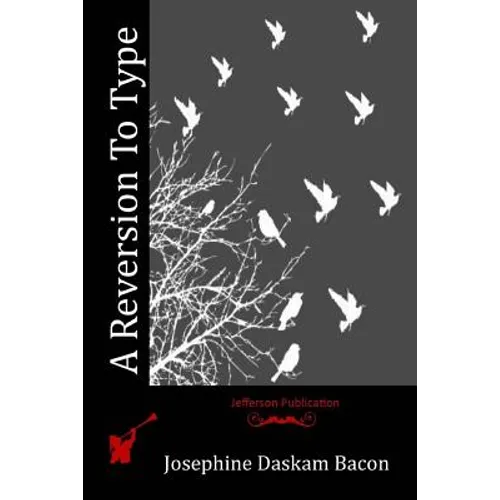 A Reversion To Type - Paperback