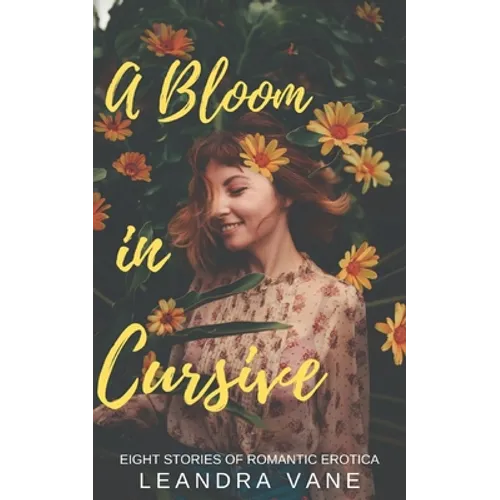 A Bloom in Cursive - Paperback