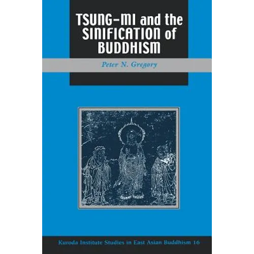 Gregory: Tsung Mi &The Sinification