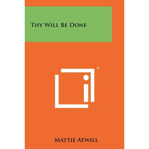 Thy Will Be Done - Paperback