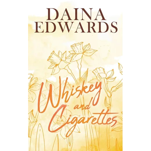 Whiskey and Cigarettes - Paperback