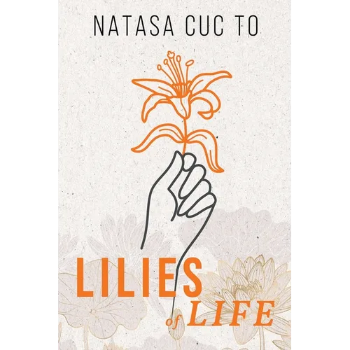 Lilies of Life - Paperback