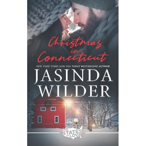Christmas in Connecticut: A Second Chance Holiday Romance - Paperback