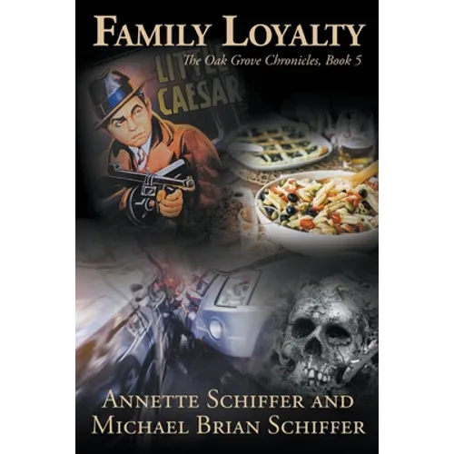 Family Loyalty: The Oak Grove Chronicles, Book 5 - Paperback