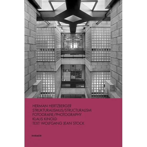Hermann Hertzberger: Structuralism - Hardcover