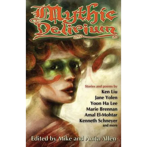 Mythic Delirium - Paperback