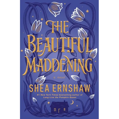 The Beautiful Maddening - Hardcover