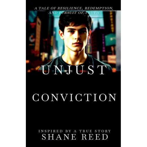 Unjust Conviction - Paperback